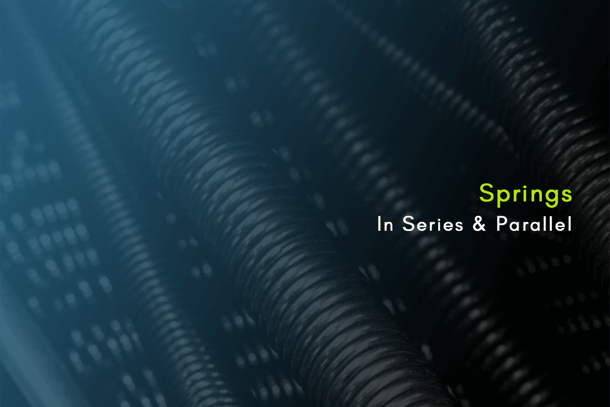 Springs in Series and Parallel